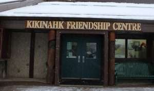 Kikinanhk Friendship Centre